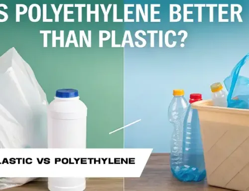 Plastic vs Polyethylene | is polyethylene better than plastic